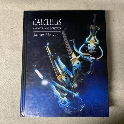 Calculus: Concepts and Contexts By James Stewart 1998 Has CD