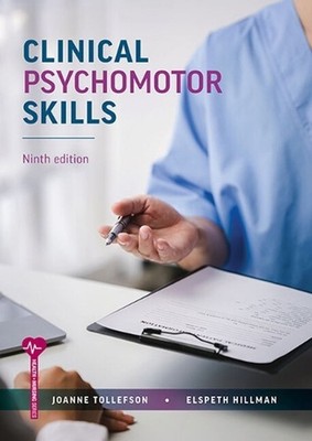 Clinical Psychomotor Skills 9th Edition by Joanne Tollefson Spiral Book