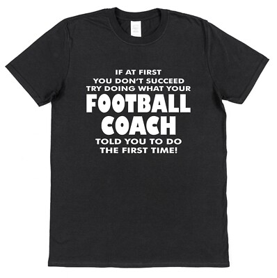 T-Shirt Fußballtrainer If At First You Don't Succeed lustiges Geschenk Lehrerteam