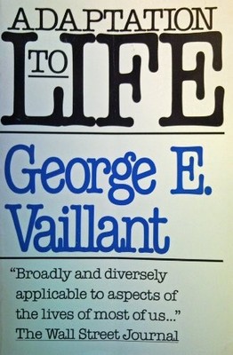 Adaptation to Life by Vaillant, George E.