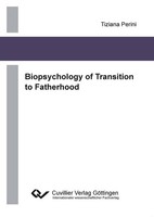 Biopsychology Of Transition To Fatherhood Tiziana Perini