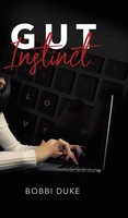 Bobbi Duke | Gut Instinct | Buch | Englisch (2019) | Gebunden | Tellwell Talent