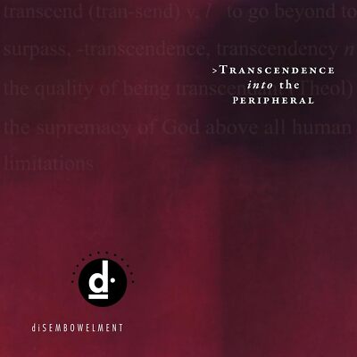 DISEMBOWELMENT - TRANSCENDENCE INTO THE PERIPHERAL... 2 VINYL LP NEU