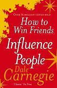 Thumbnail - How To Win Friends And Influence People | Buch | 9780091906818