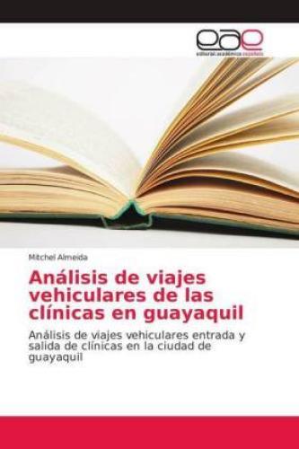 Thumbnail - Análisis De Viajes Vehiculares De Las Clínicas En Guayaquil Análisis