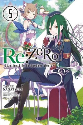 Re:ZERO, Vol. 5 (Novel) | Tappei Nagatsuki, Shinichirou Otsuka | englisch