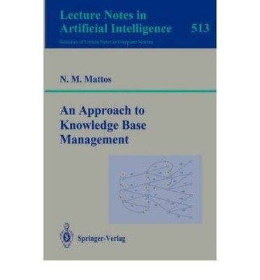 An Approach to Knowledge Base Management (Lecture Notes in Computer Science) Mat