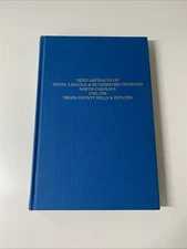 Deed Abstracts Of Tyron, Lincoln & Rutherford Counties North Carolina 1769-1786