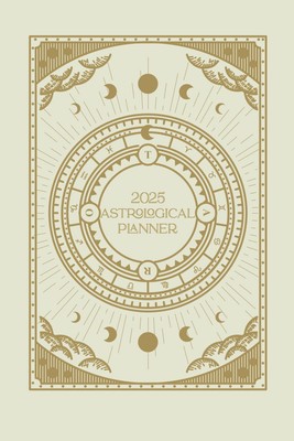 2025 Astrological Planner: EST Time Zone