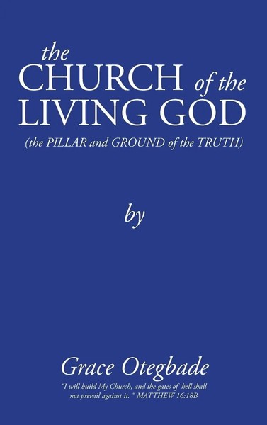 The Church Of The Living God | Grace Otegbade | Buch | Gebunden | Englisch-image