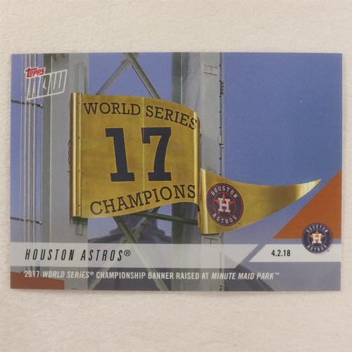 2018 Topps Now 25 HOUSTON ASTROS®