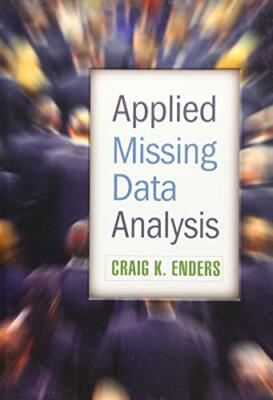 Applied Missing Data Analysis by Craig K. Enders