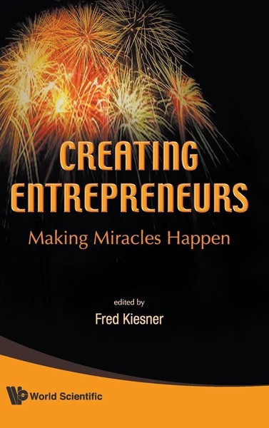 Creating Entrepreneurs | Kiesner Fred | Buch | Gebunden | Englisch | 2009-image