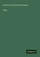 VéRa Chalotte Louisa Hawkins Dempster Taschenbuch Englisch 2025 Antigonos Verlag