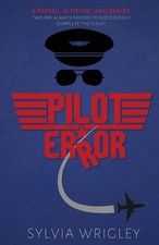 Pilot Error | Sylvia Wrigley | Taschenbuch | Englisch | 2023 | Fear of Landing