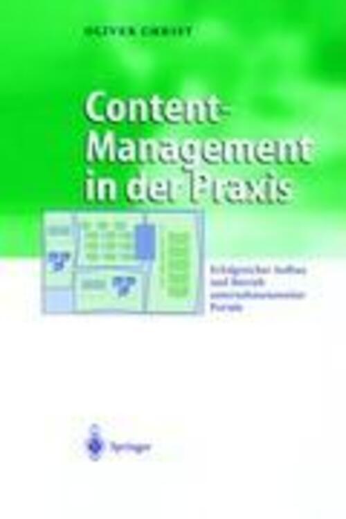 Content-Management in der Praxis | Oliver Christ | Deutsch | Buch | xxv | 2003