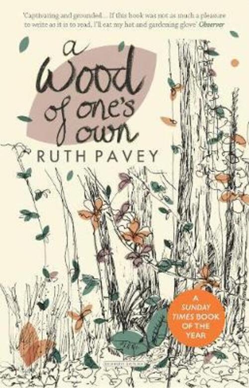Thumbnail - Ruth Pavey | A Wood Of One's Own | Taschenbuch | Englisch (2019)