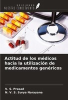 Actitud De Los MéDicos Hacia La UtilizacióN De Medicamentos GenéRicos V. S. Pras