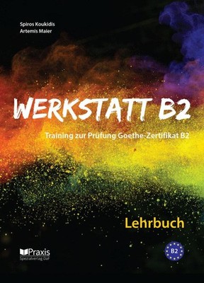 Spiros Koukidis Werkstatt B2 - Lehrbuch
