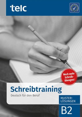 Schreibtraining | Deutsch für den Beruf B2, Musterlösungen | Nicole Fernandes