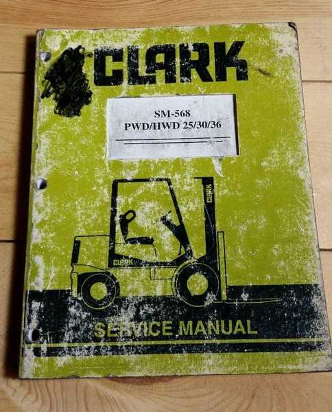 Carretilla elevadora Clark de manejo de materiales manual de servicio 568 PWD HWD 25 30 36 gato de paleta