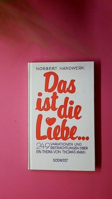 152065 Thomas Thomas Mann DAS IST DIE LIEBE HC