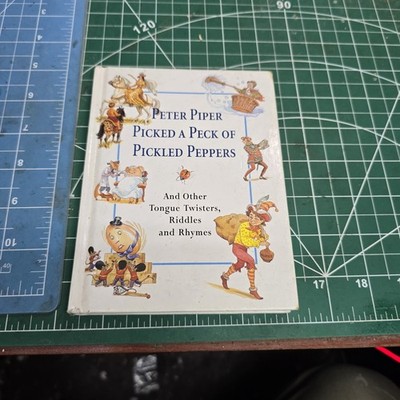 Peter Piper Picked A Peck Of Pickled Peppers