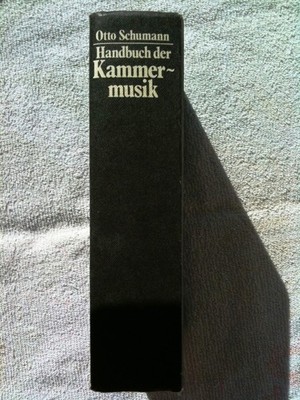 LEXICON of CHAMBER MUSIC Otto Schumann GERMAN Handbuch der Kammermusik Violin 