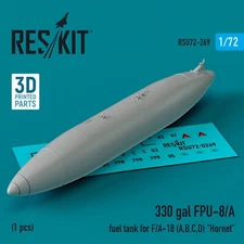 330 Gal FPU-8/A Fuel Tank F/A-18 ABCDE Hornet 1:72 3D ResKit RSU72-0269