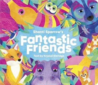 Shanti Sparrow Fantastic Friends, Eldridge, Krystal