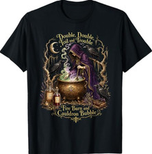 Double Double Toil and Trouble Fire Burn Cauldron Bubble T-Shirt