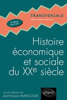 Histoire éConomique Et Sociale Du Xxe SièCle - 2E éDition Mise à Jour Muracciole