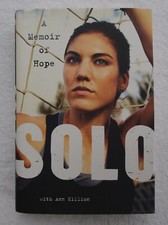 Solo—A Memoir of Hope (Signed by Olympic Gold Medalist Hope Solo)