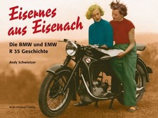 Produktbild - EISERNES AUS EISENACH Die BMW und EMW R35 Geschichte Modelle Typen Buch Book