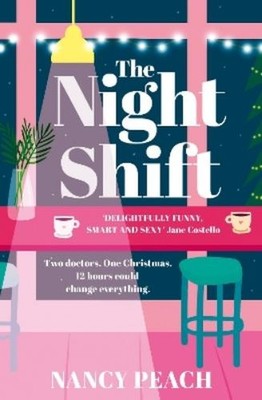 Nancy Peach The Night Shift (Taschenbuch)