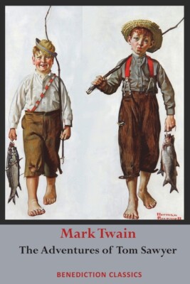 The Adventures Of Tom Sawyer (Unabridged  Complete With All Original Illust...