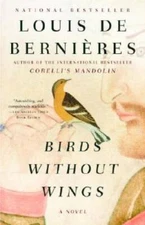 Birds Without Wings - Paperback By de Bernieres, Louis - GOOD