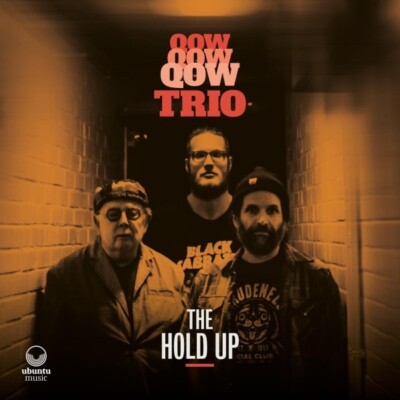 QOW TRIO - THE HOLD UP   CD NEU