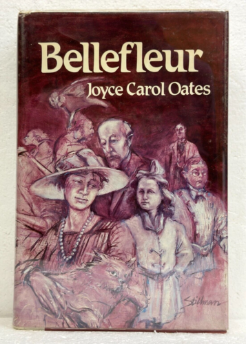 Bellefleur by Joyce Carol Oates *Signed First Edition* 1980 HB/DJ - Imagen 1 de 2