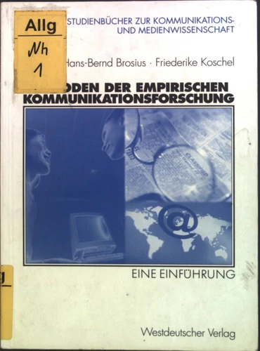 Methoden der empirischen Kommunikationsforschung : eine Einführung. Studienbüche - Bild 1 von 1