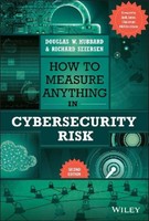 How To Measure Anything In Cybersecurity Risk, Douglas W. Hubbard