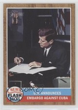 2011 Topps Heritage News Flashbacks John F Kennedy #NF-4 8y6