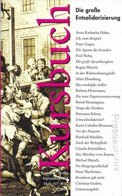 Kursbuch - Rowohlt Berlin Heft 157  Die große Entsolidarisierung