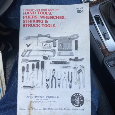 Vintage KLEIN TOOLS Booklet -Proper Use & care of Hand Tools, Etc.