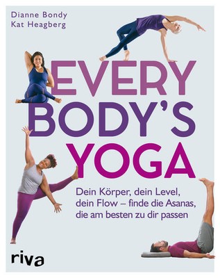 Every Body's Yoga | Dianne Bondy, Kat Heagberg | deutsch