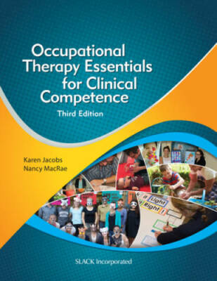 Occupational Therapy Essentials for Clinical Competence - Hardcover - GOOD