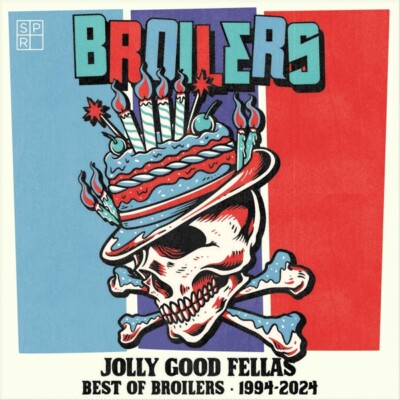 BROILERS - JOLLY GOOD FELLAS-BEST OF BROILERS 1994-2024   CD NEU