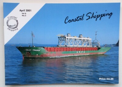 COASTAL SHIPPING MAGAZINE. VOL. 8. No. 2. APRIL 2001 EDITION.