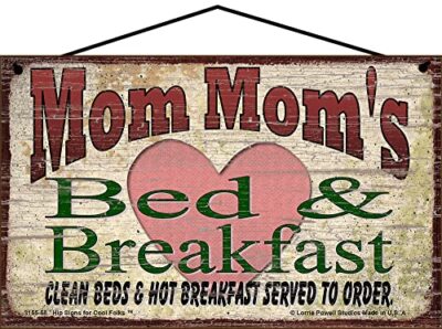 Mom Mom's Bed and Breakfast Sign for Grandma Mother's Day Gift Home B&B Decor