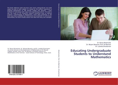 Educating Undergraduate Students to Understand Mathematics Abramovitz (u. a.)